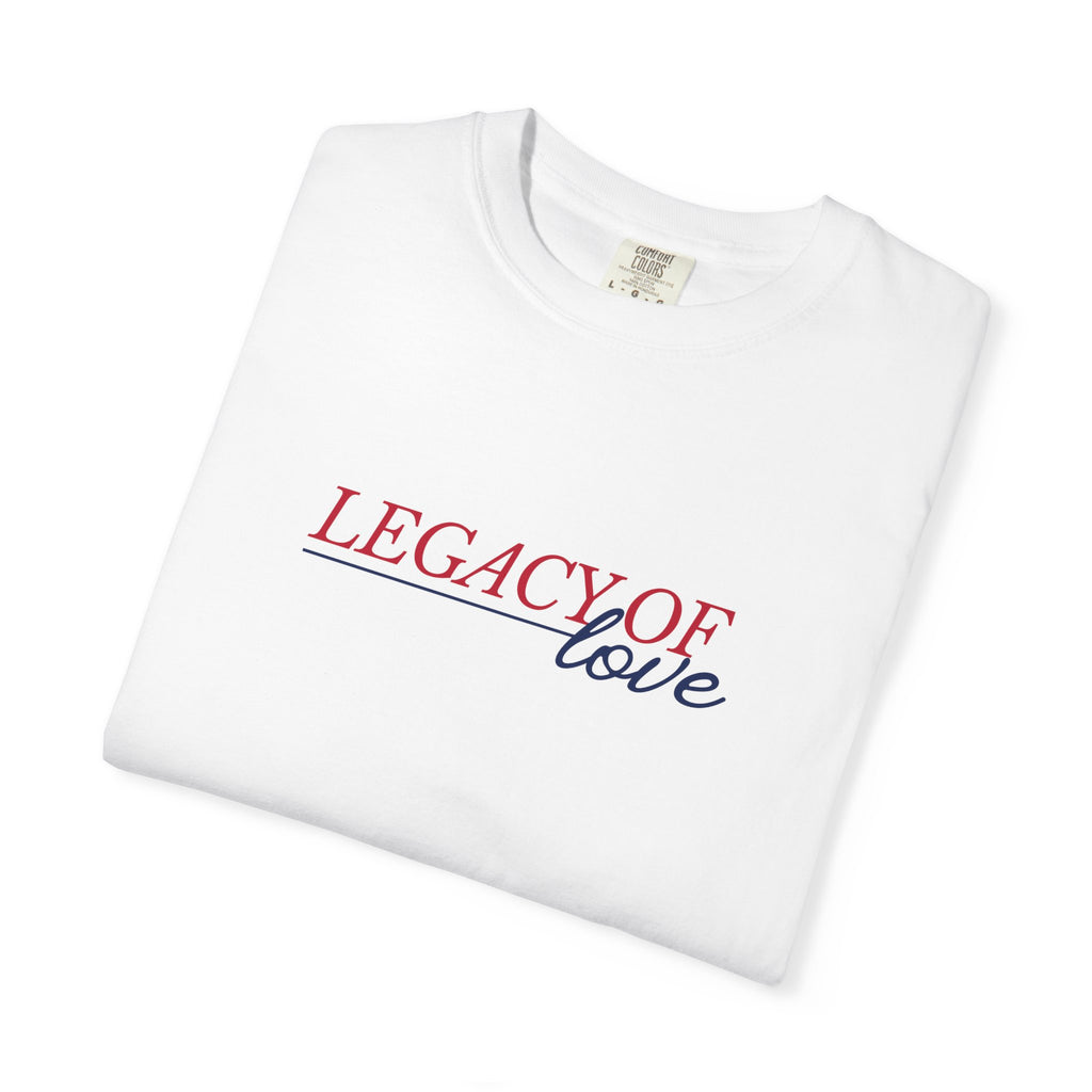 Legacy of Love T-Shirt