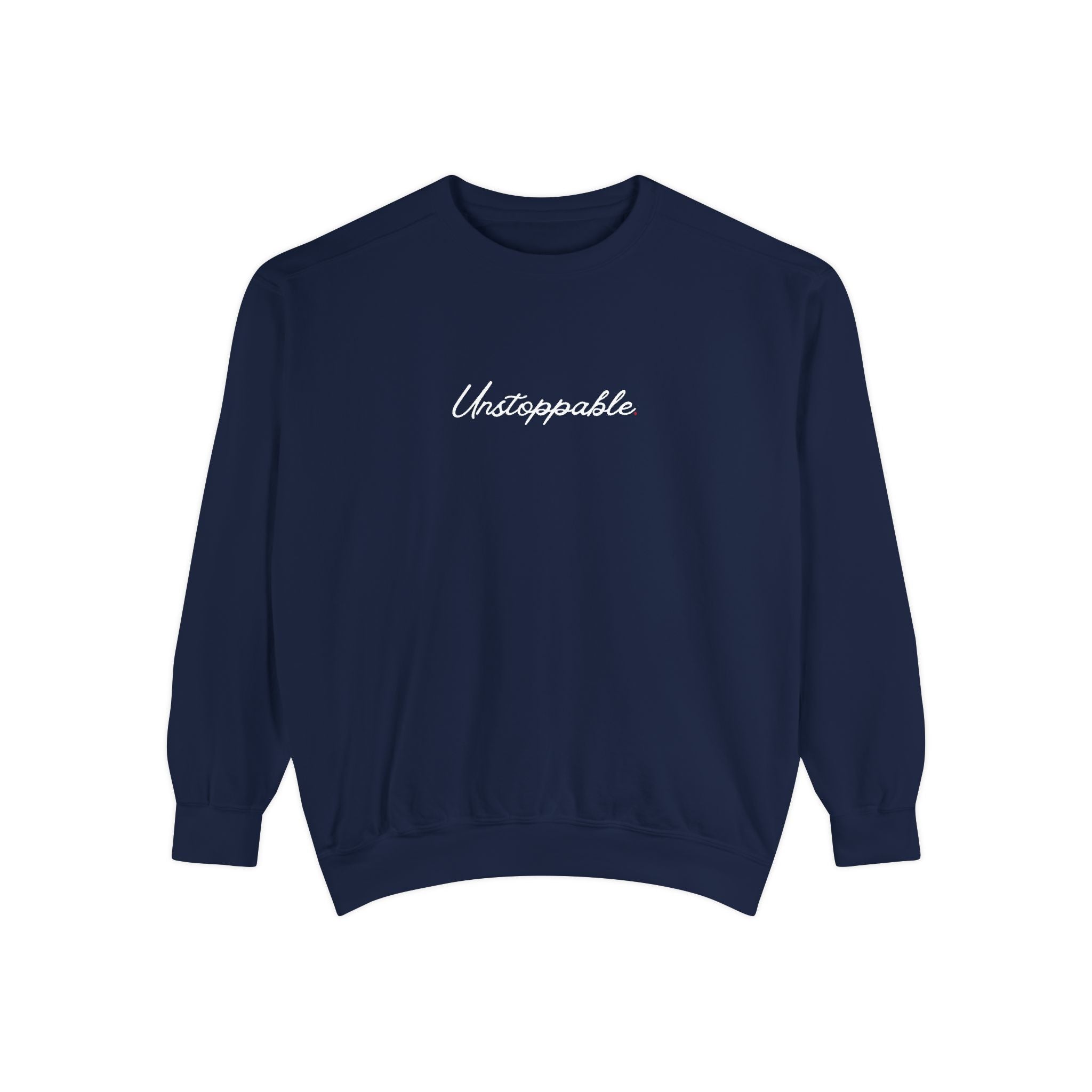 Unstoppable Sweatshirt