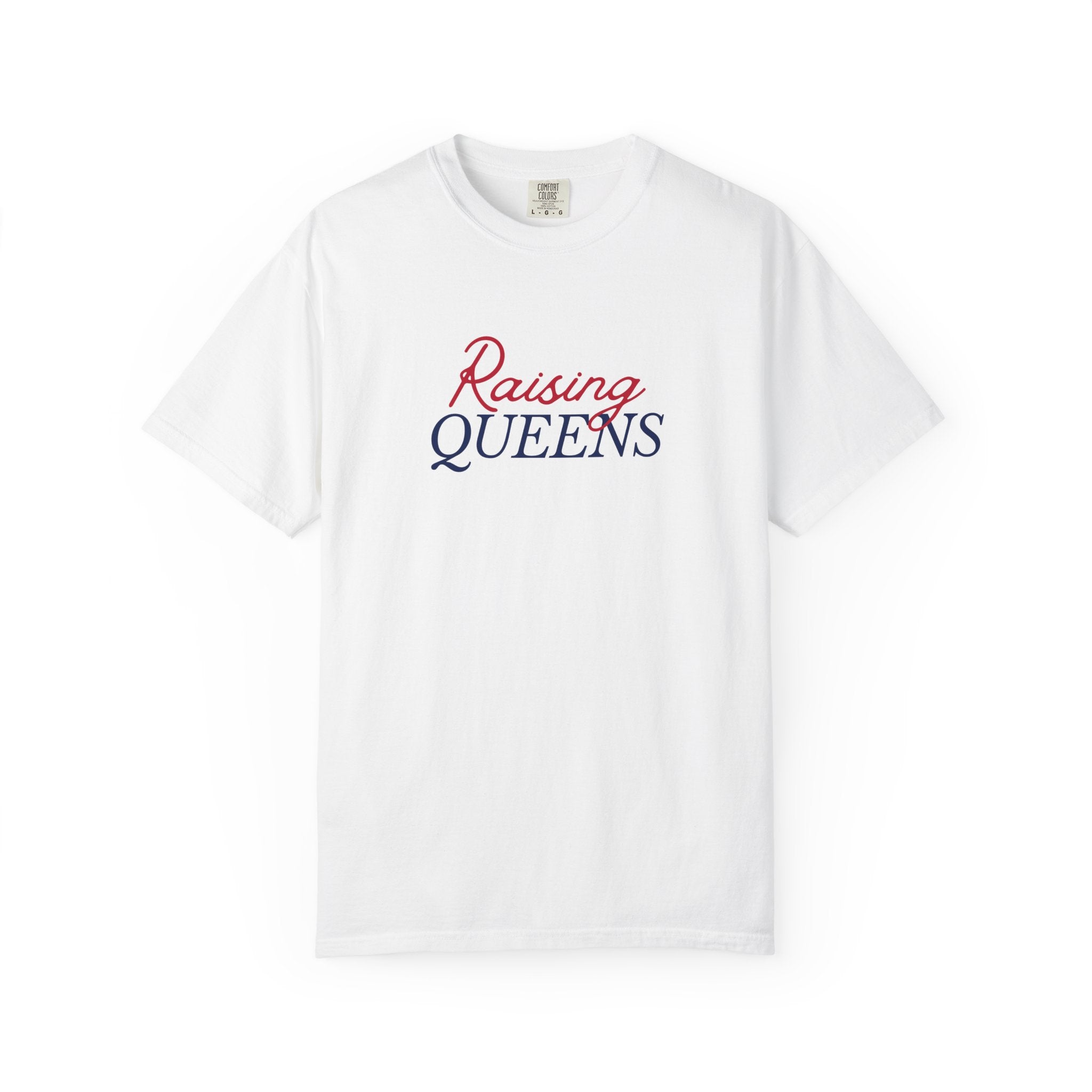 Raising Queens T-Shirt