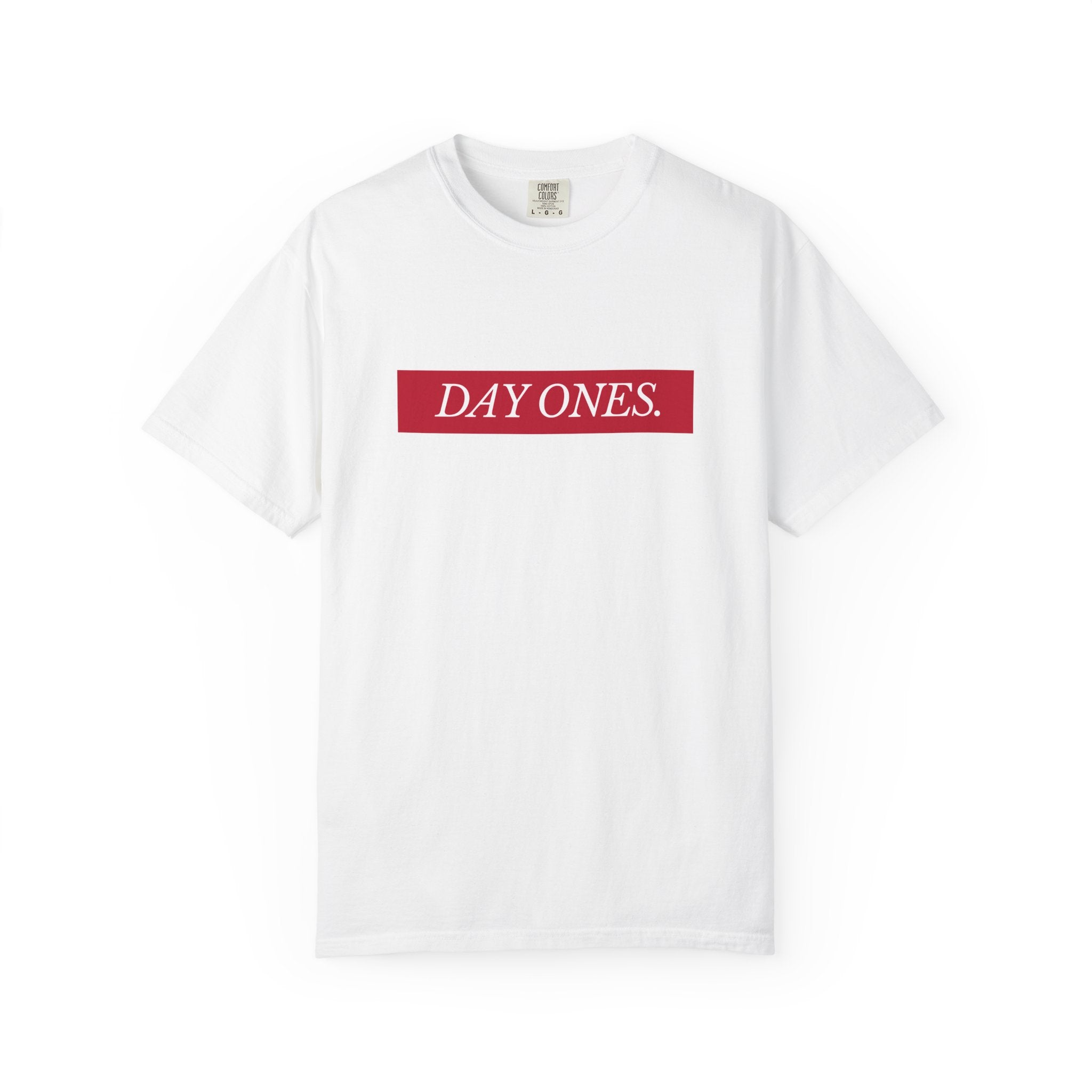 Day Ones T-Shirt