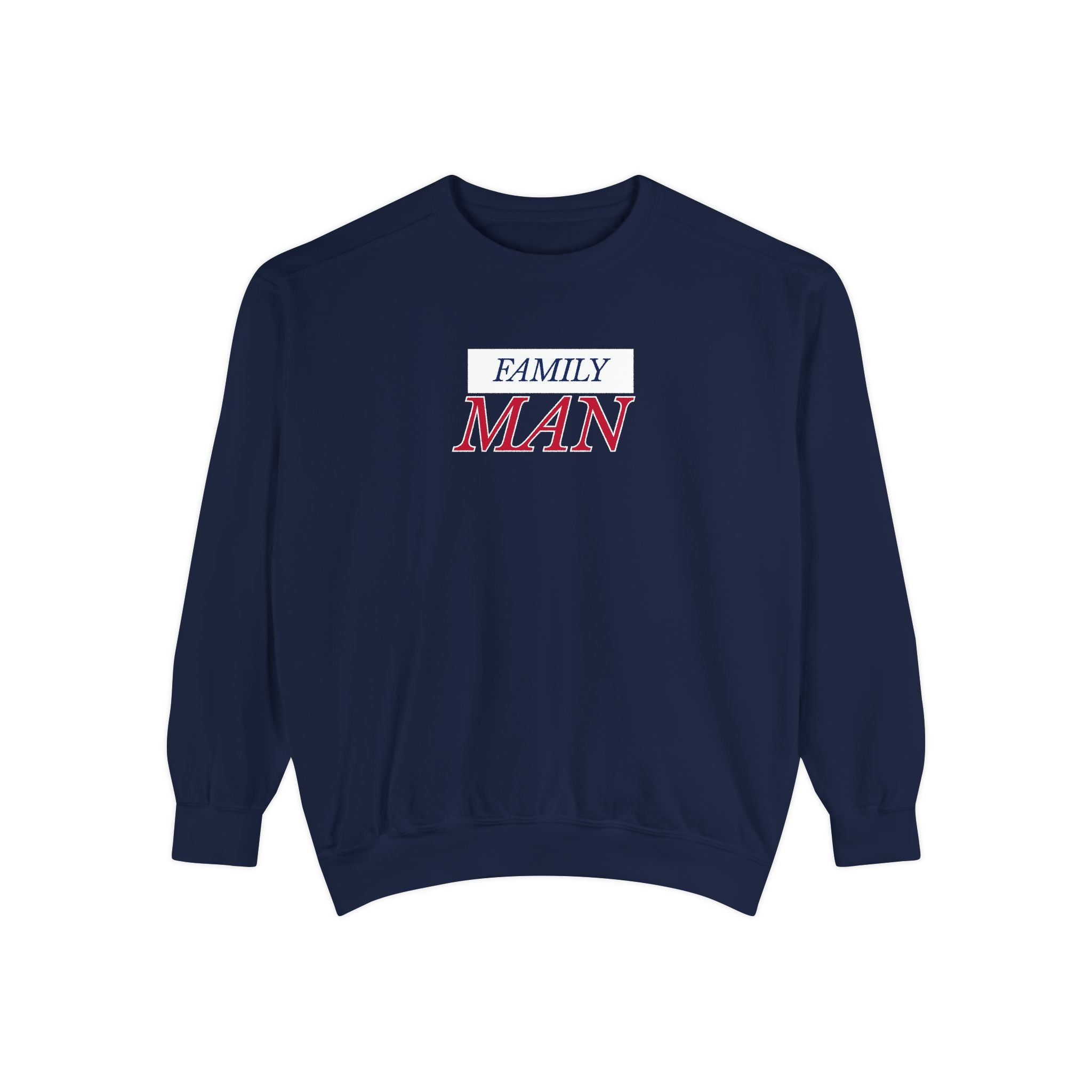 Family Man Sweatshirt