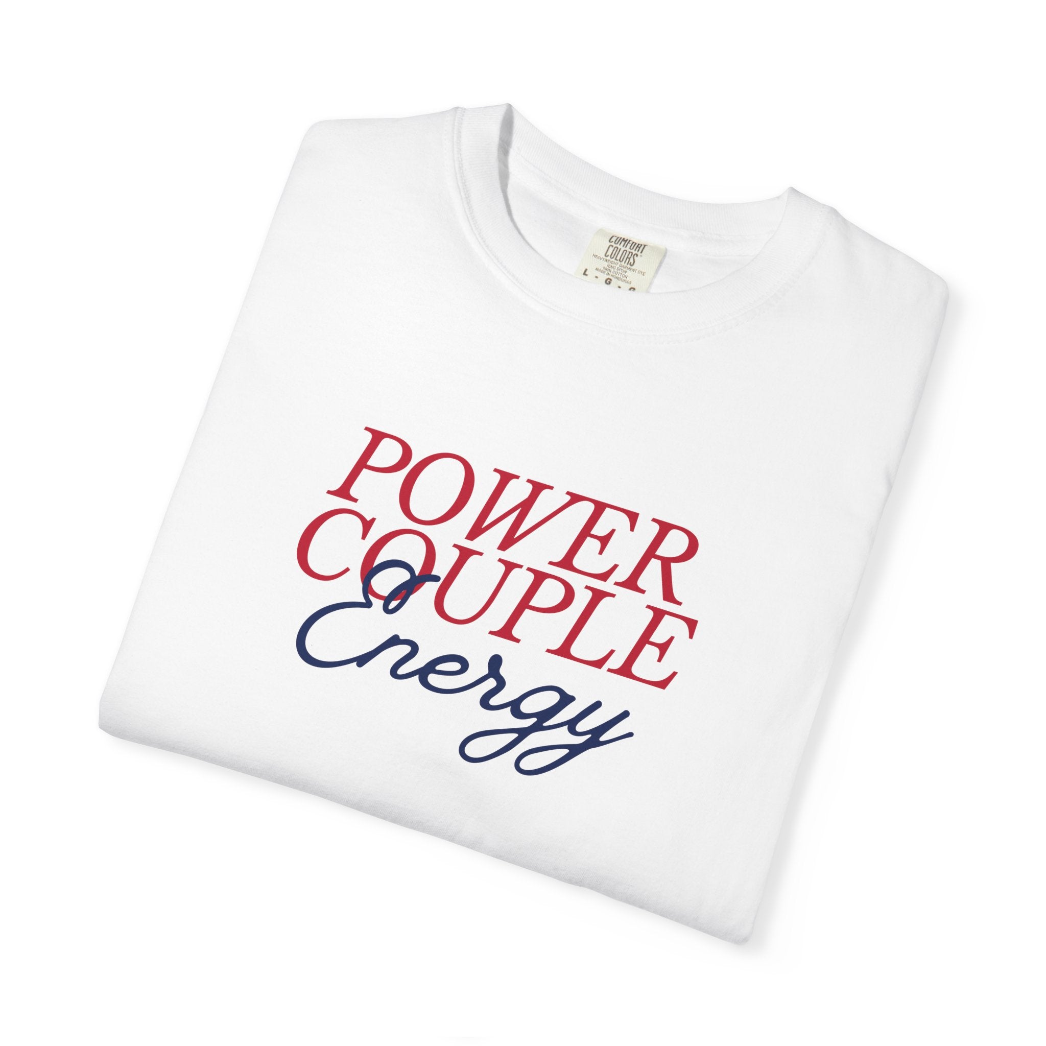 Power Couple Energy T-Shirt
