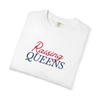 Raising Queens T-Shirt