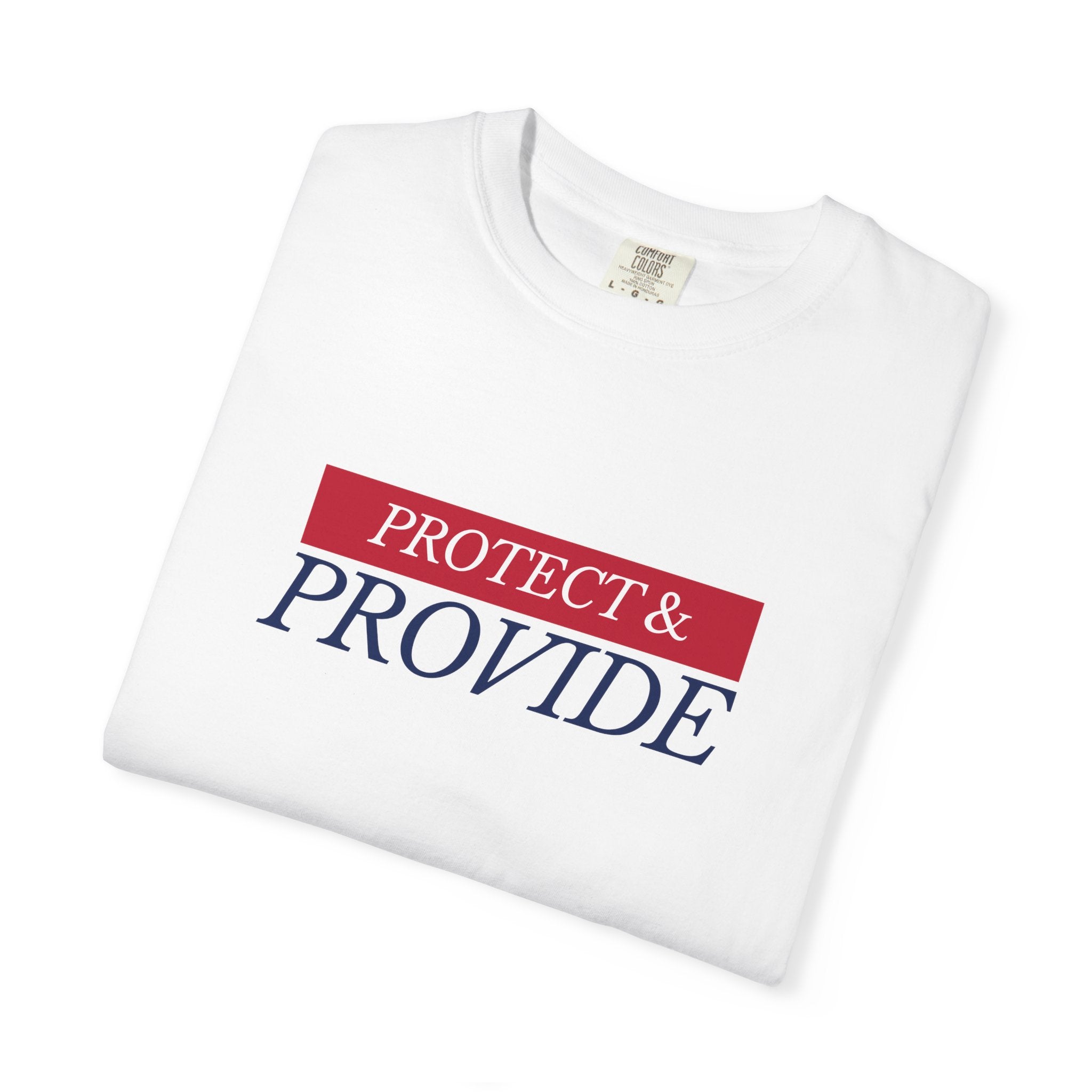 Protect & Provide T-Shirt