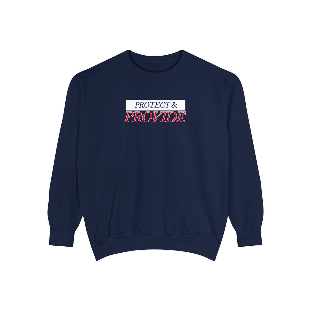 Protect & Provide Sweatshirt