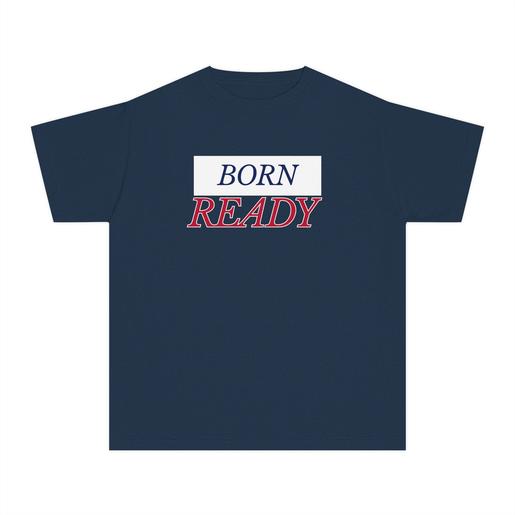 Born Ready Youth T‑Shirt