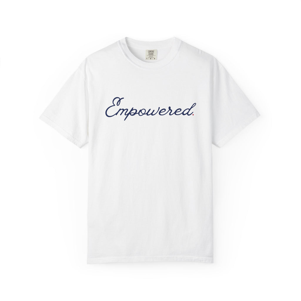 Empowered T-Shirt