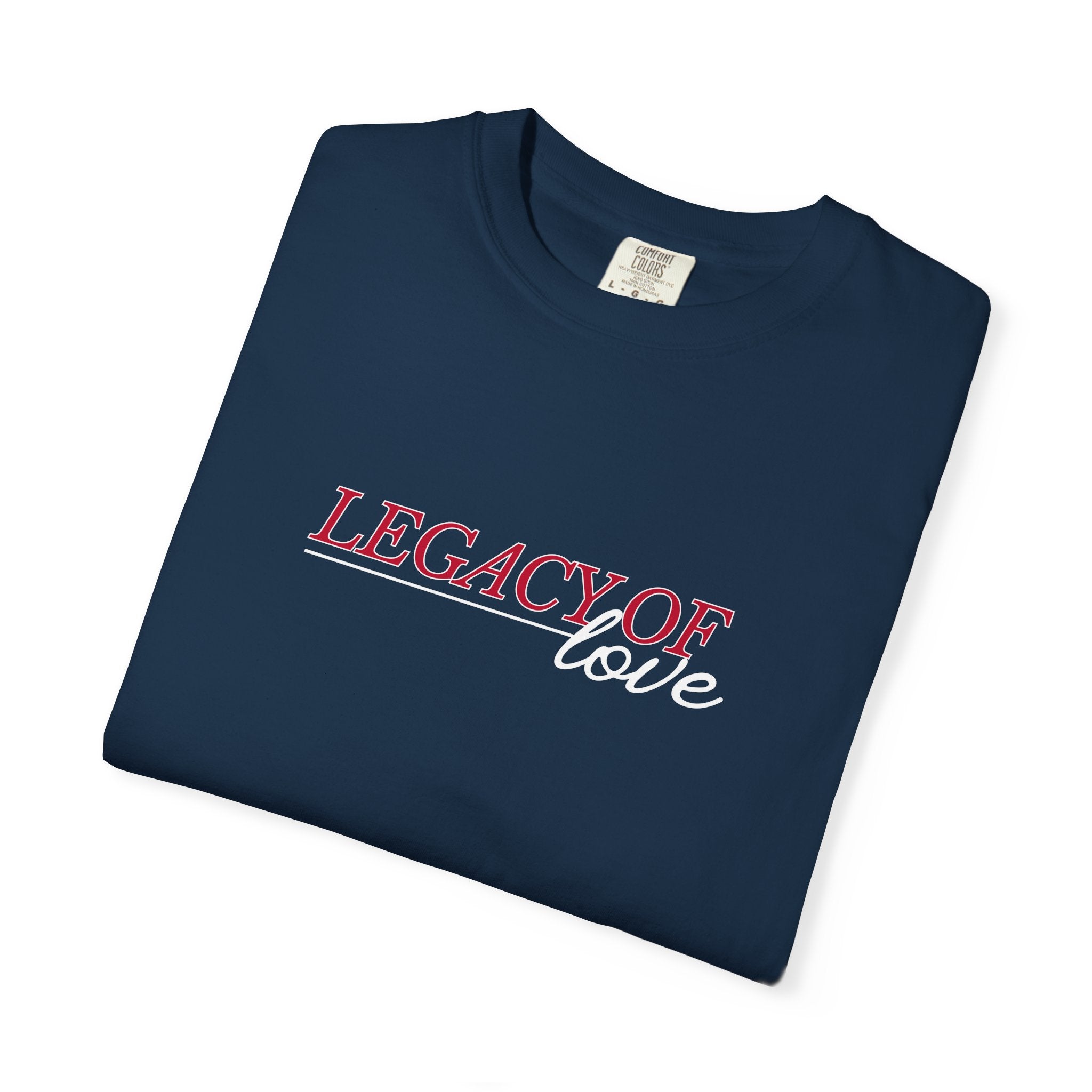 Legacy of Love T-Shirt