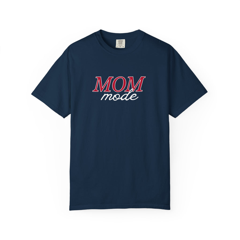 Mom Mode T-Shirt