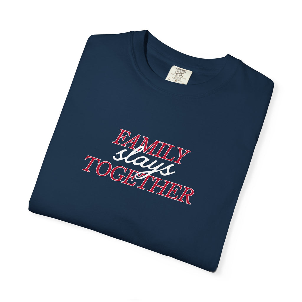 Family Slays Together T-Shirt