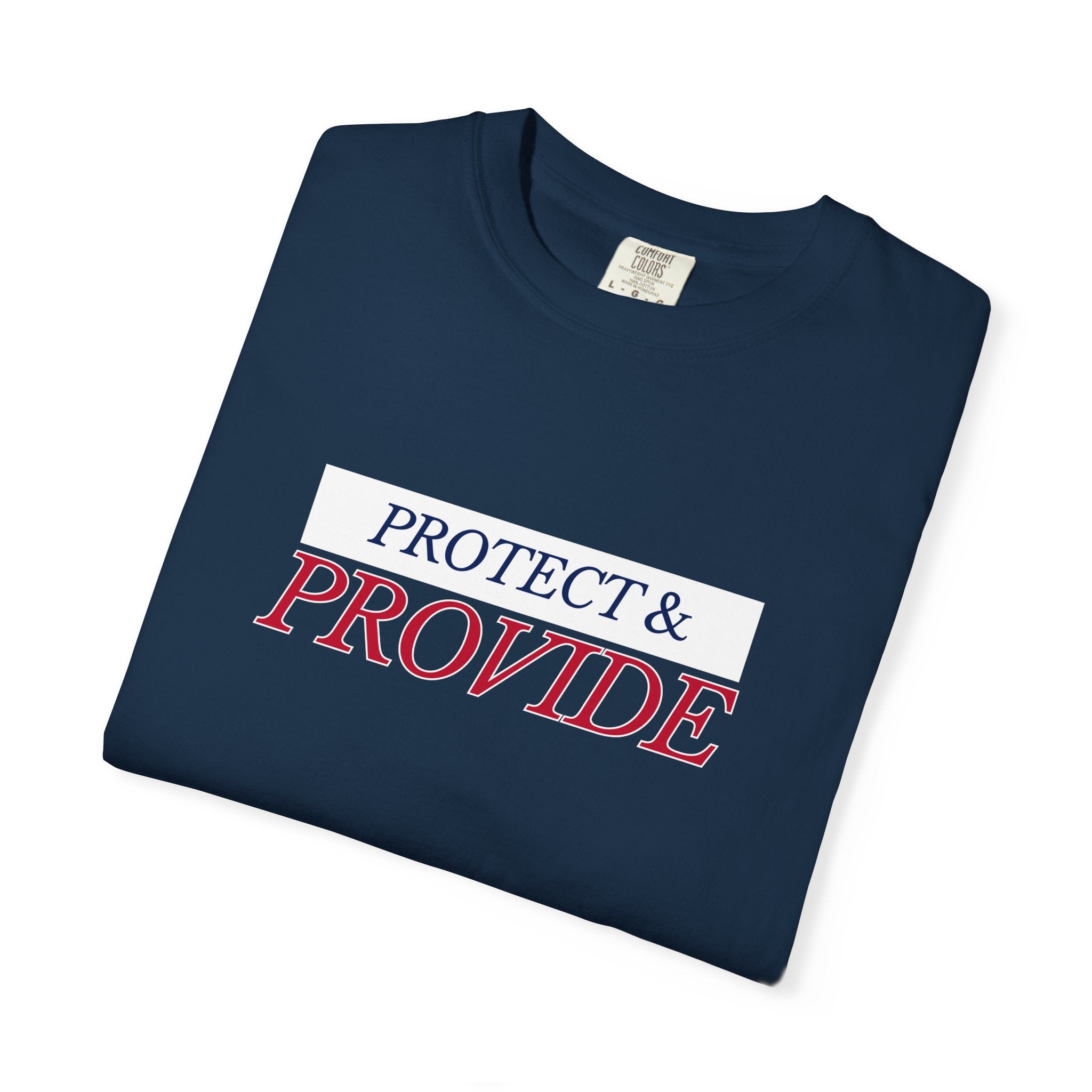 Protect & Provide T-Shirt