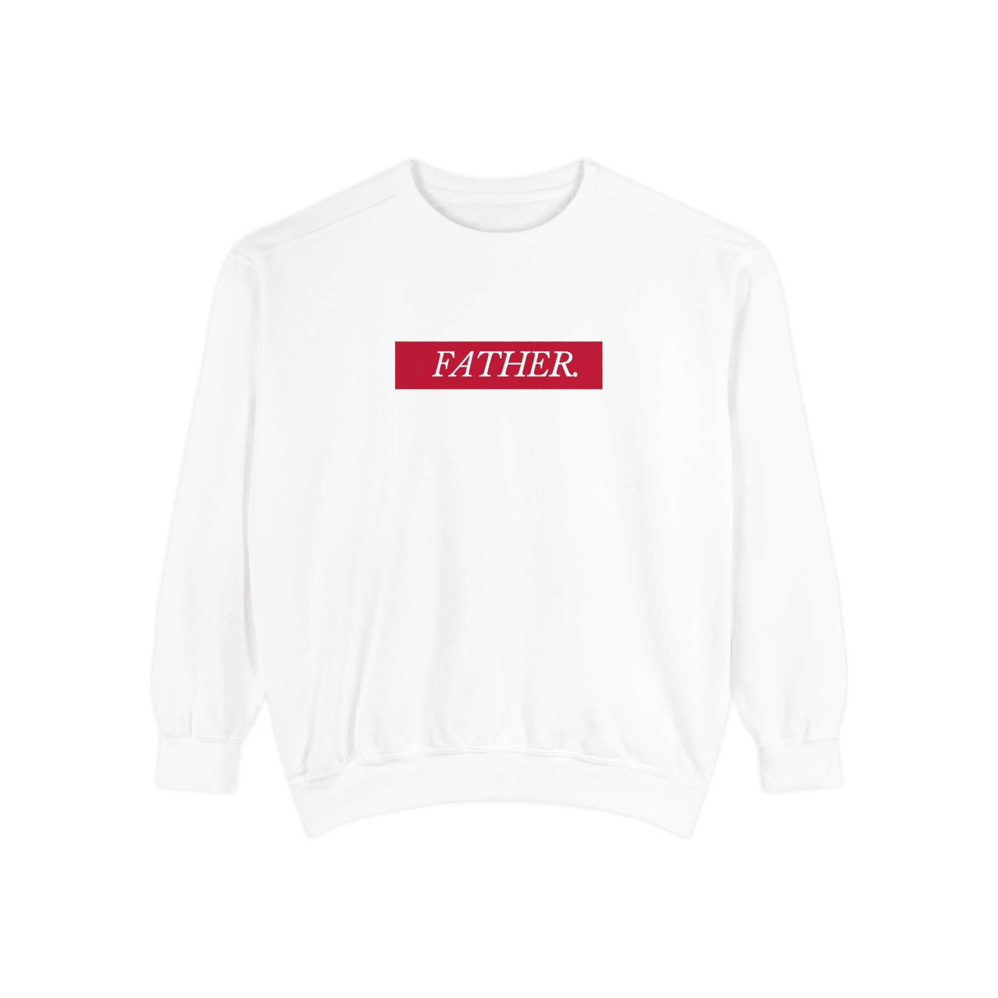 Father Sweatshirt