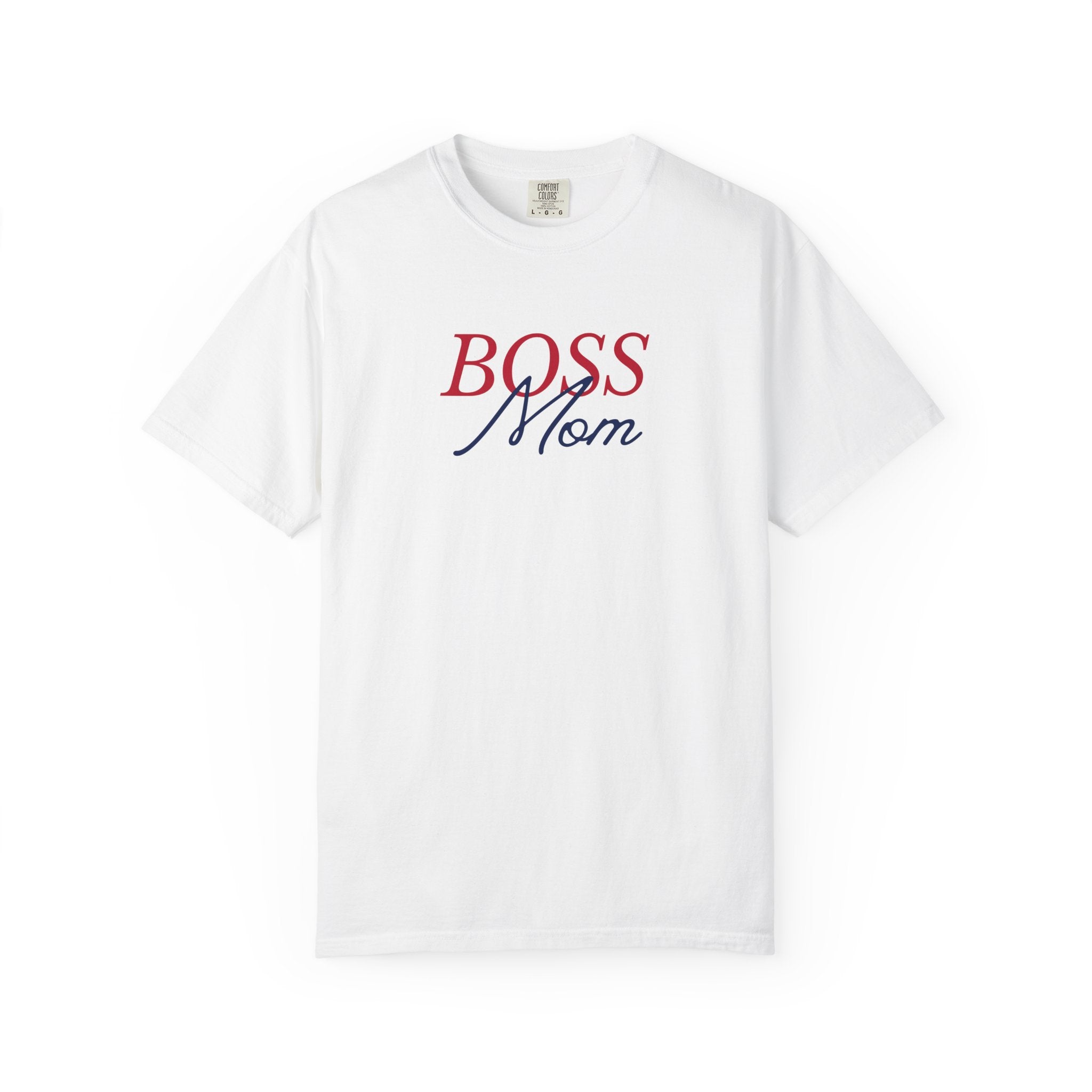 Boss Mom T-Shirt