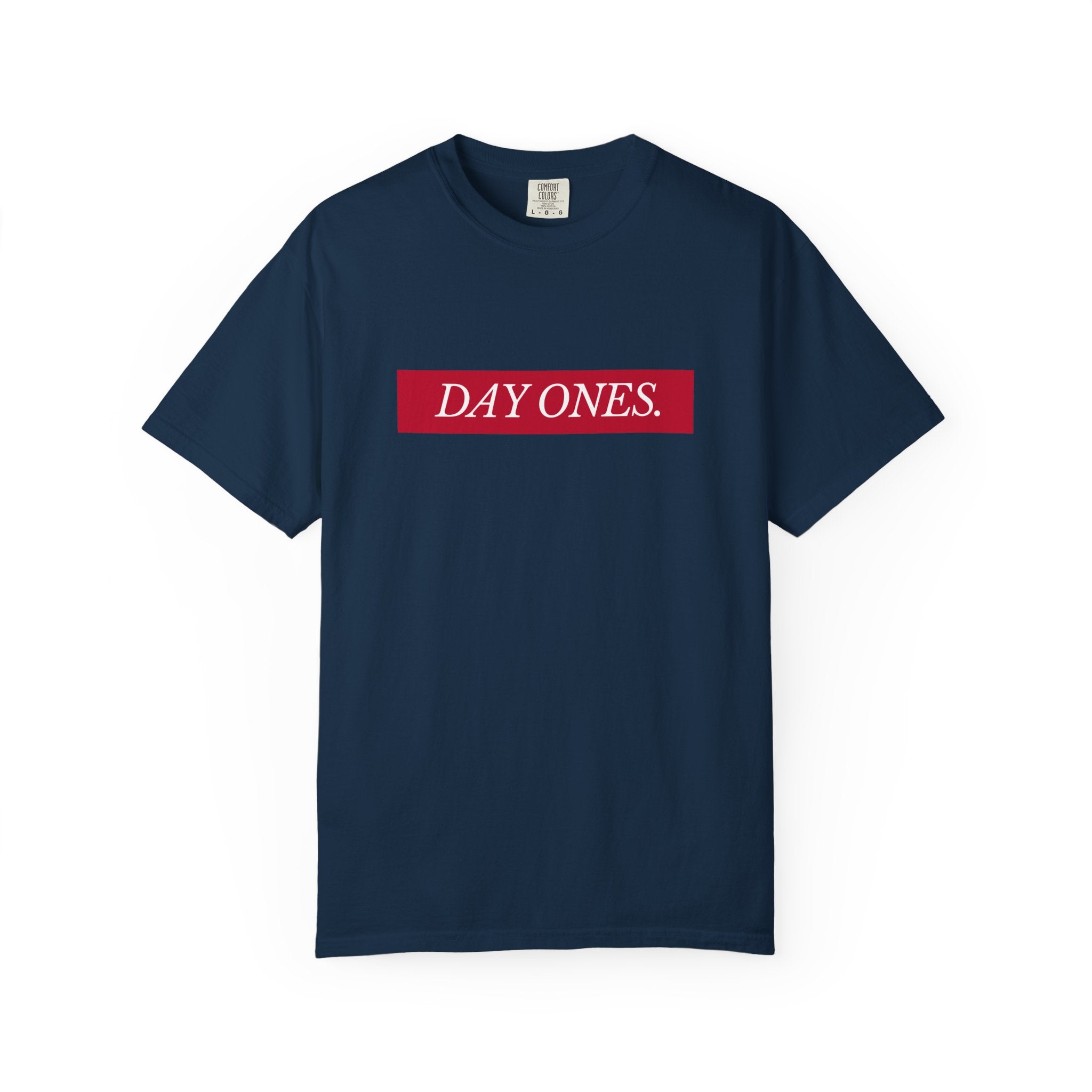 Day Ones T-Shirt
