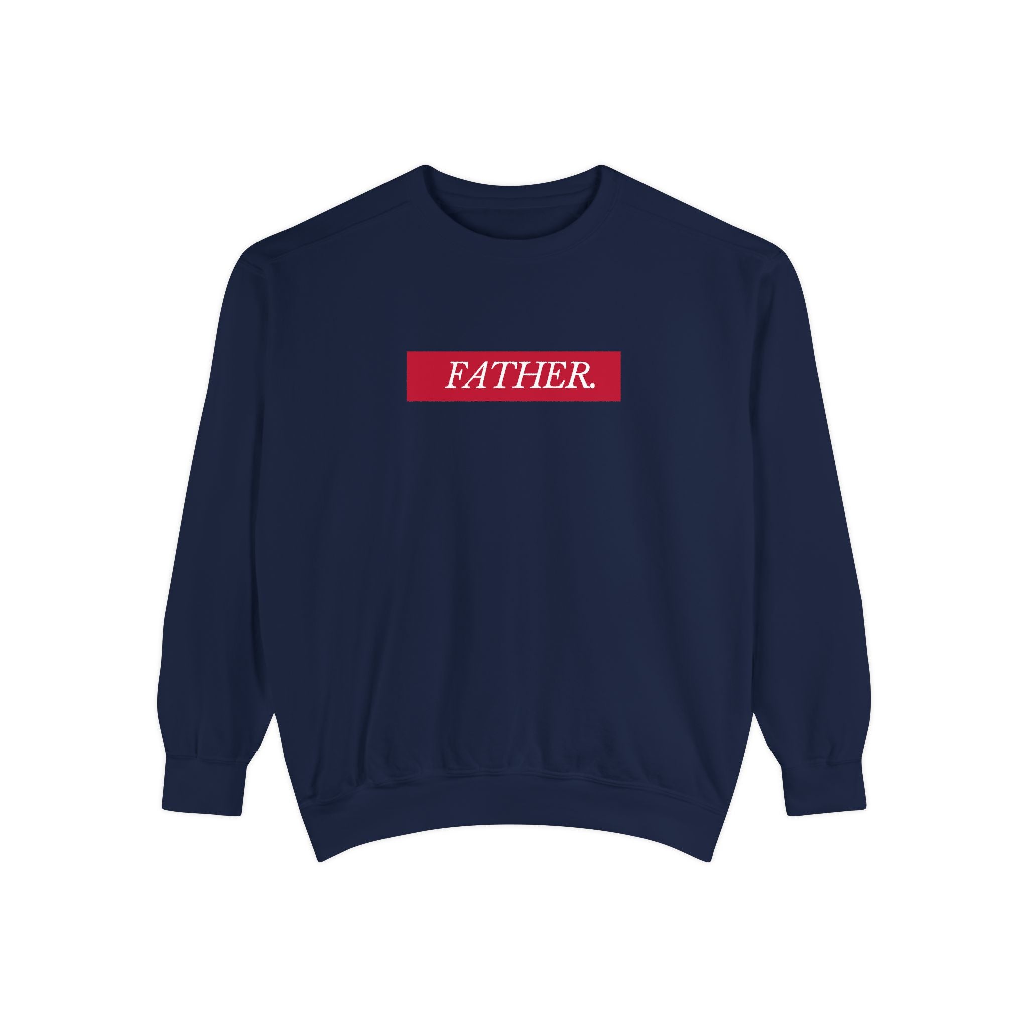 Father Sweatshirt