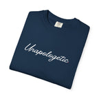Unapologetic T-Shirt