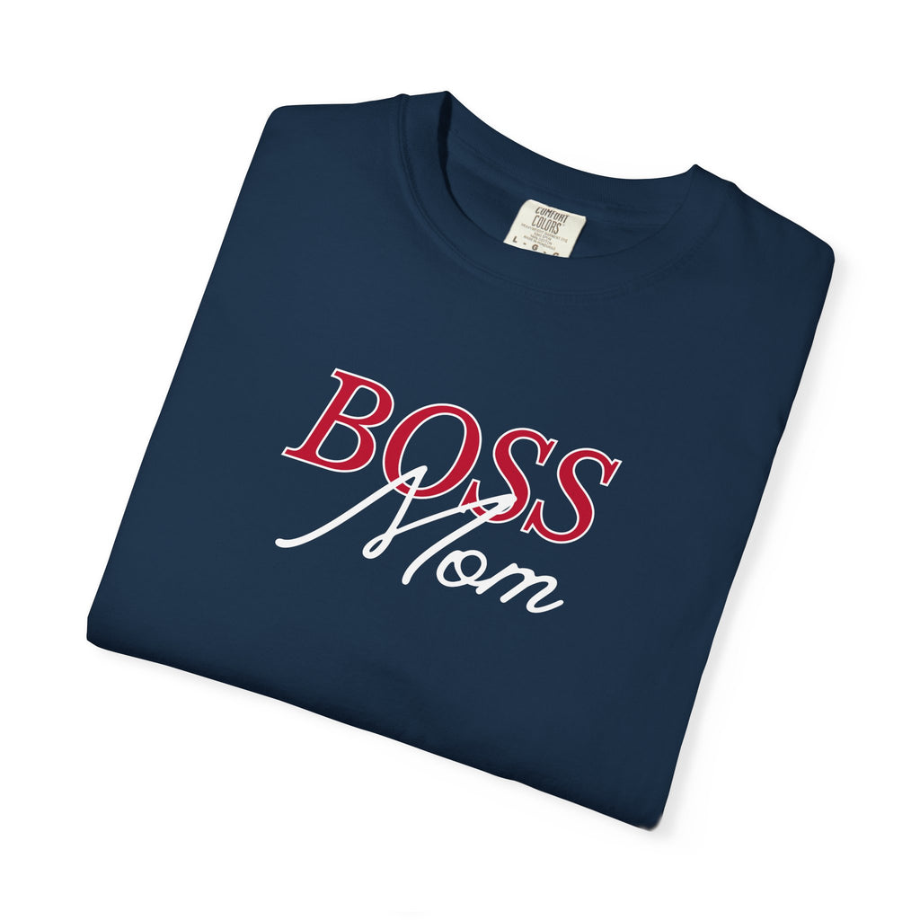 Boss Mom T-Shirt