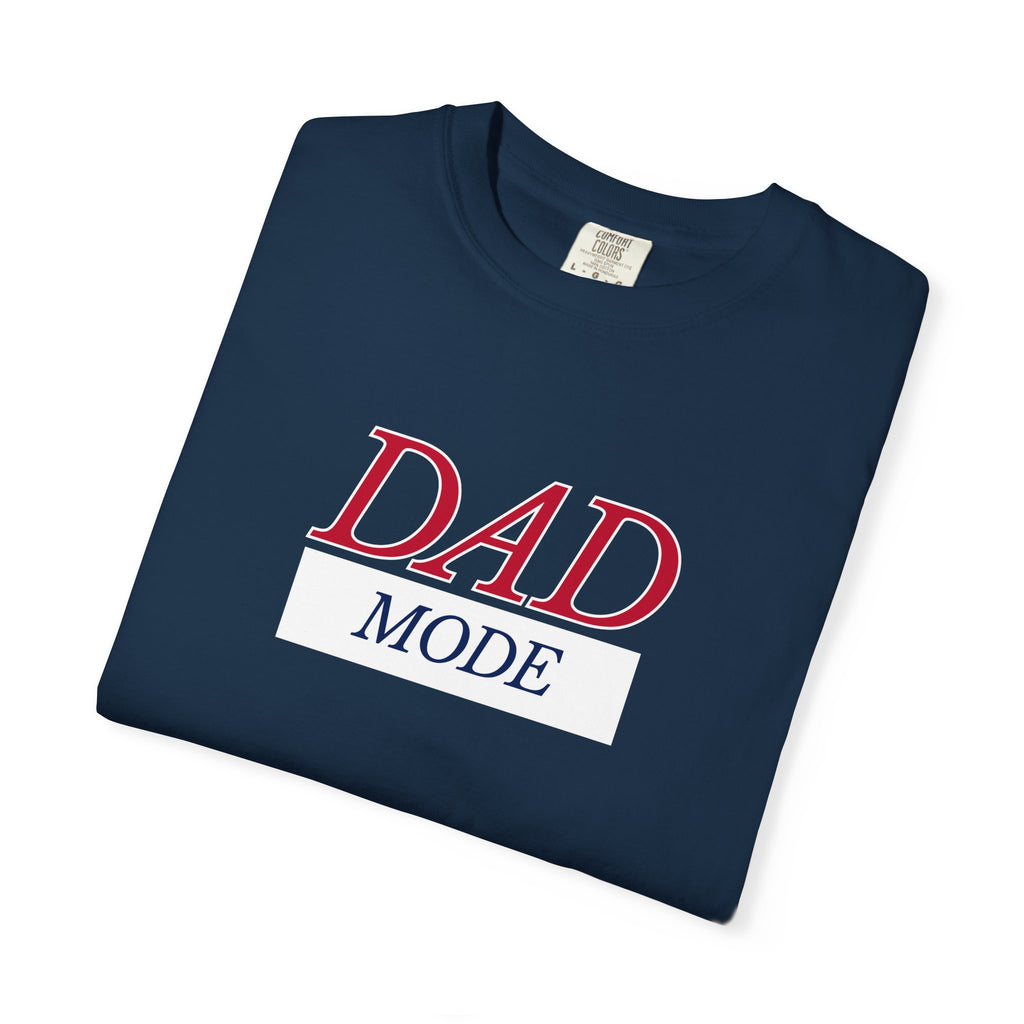 Dad Mode T-Shirt