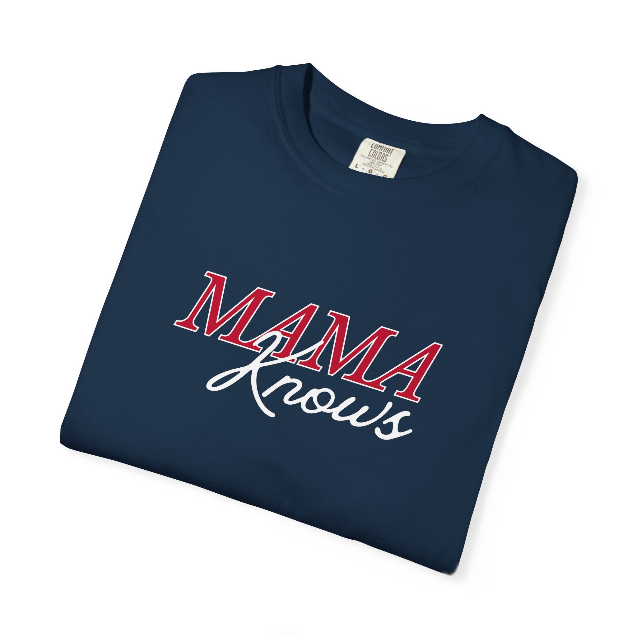Mama Knows T-Shirt