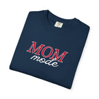 Mom Mode T-Shirt