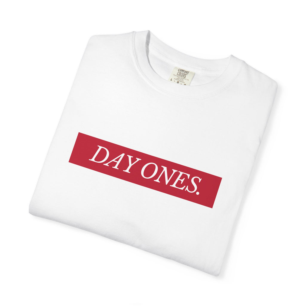 Day Ones T-Shirt