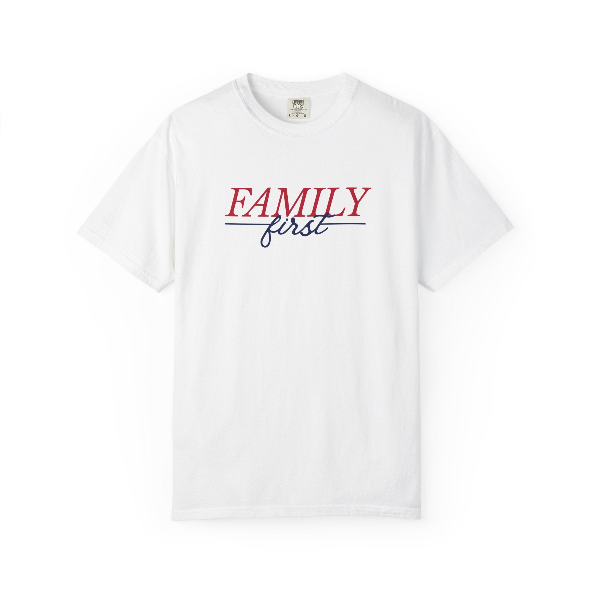 Family First T-Shirt