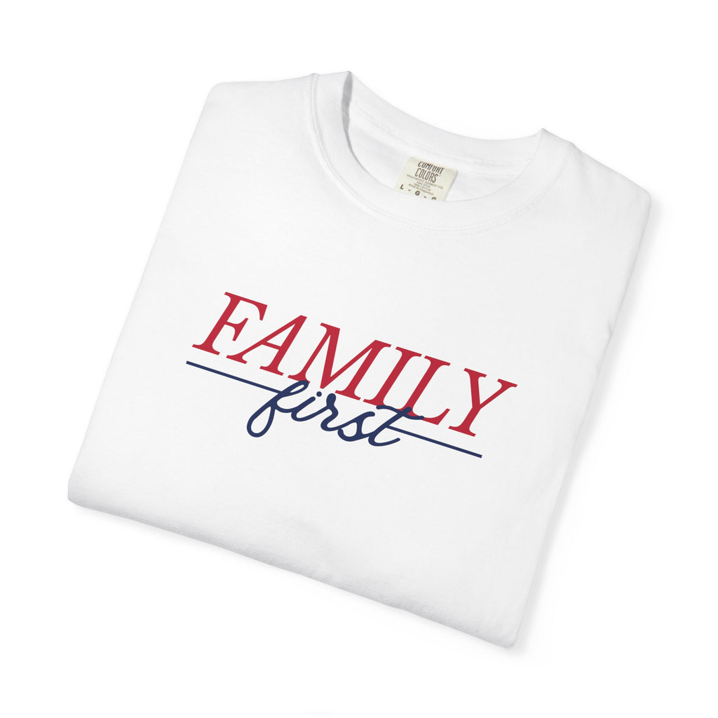 Family First T-Shirt
