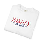 Family First T-Shirt