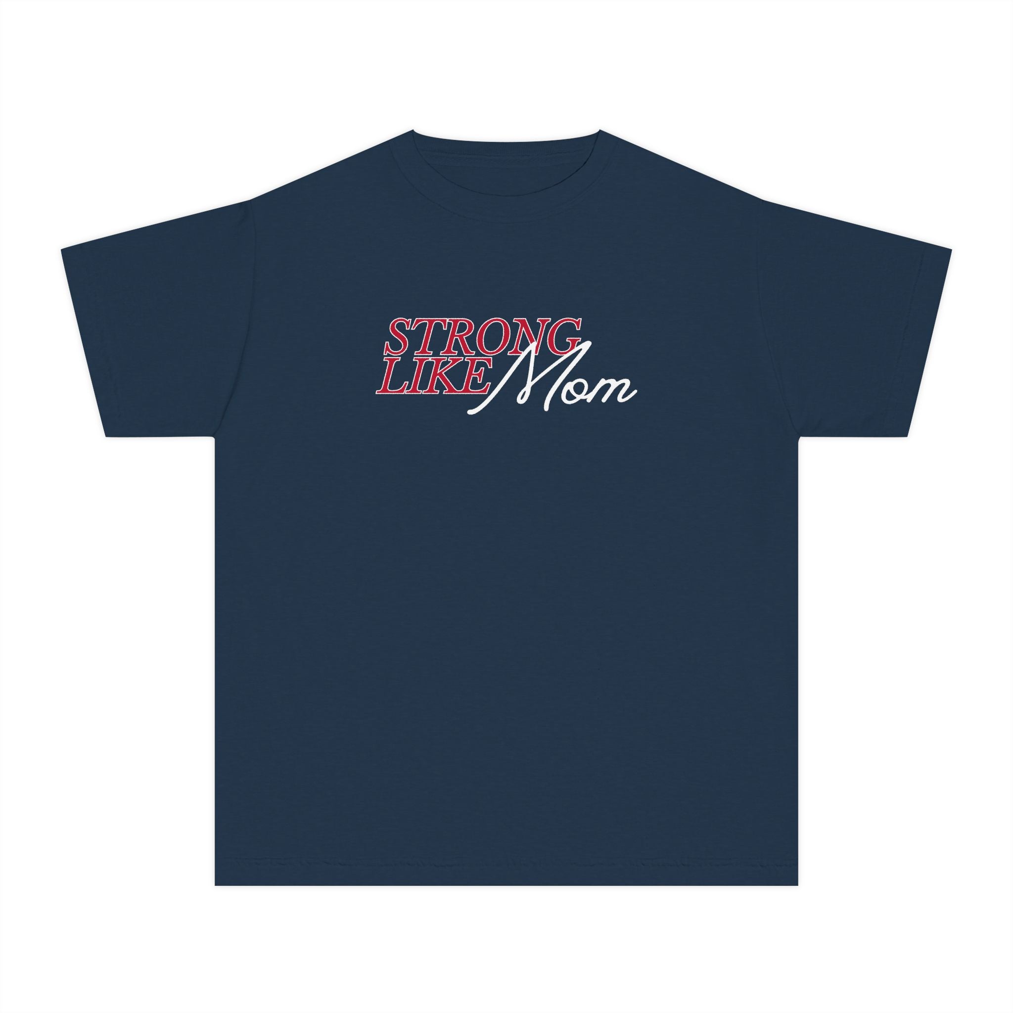 Strong Like Mom Youth T‑Shirt