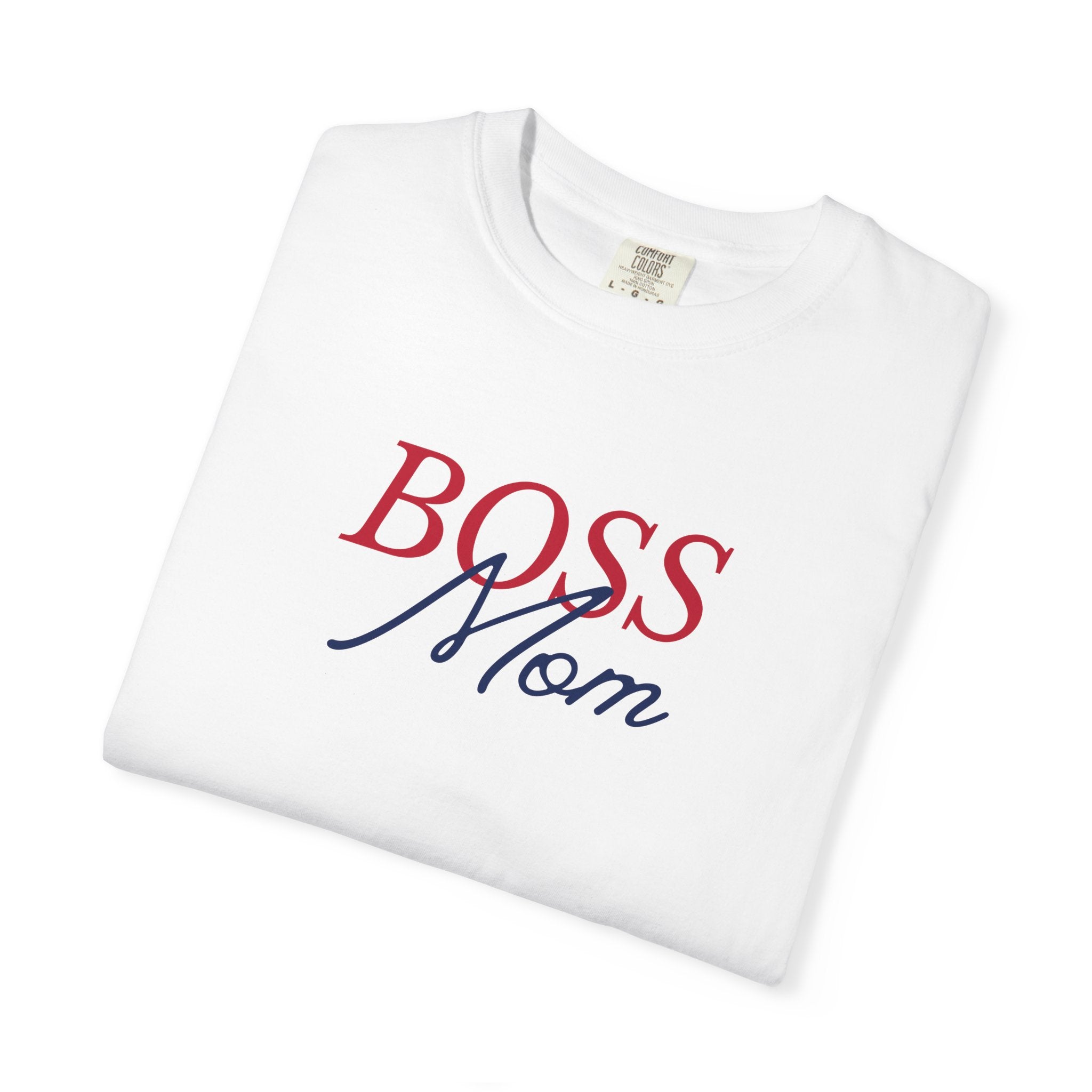 Boss Mom T-Shirt