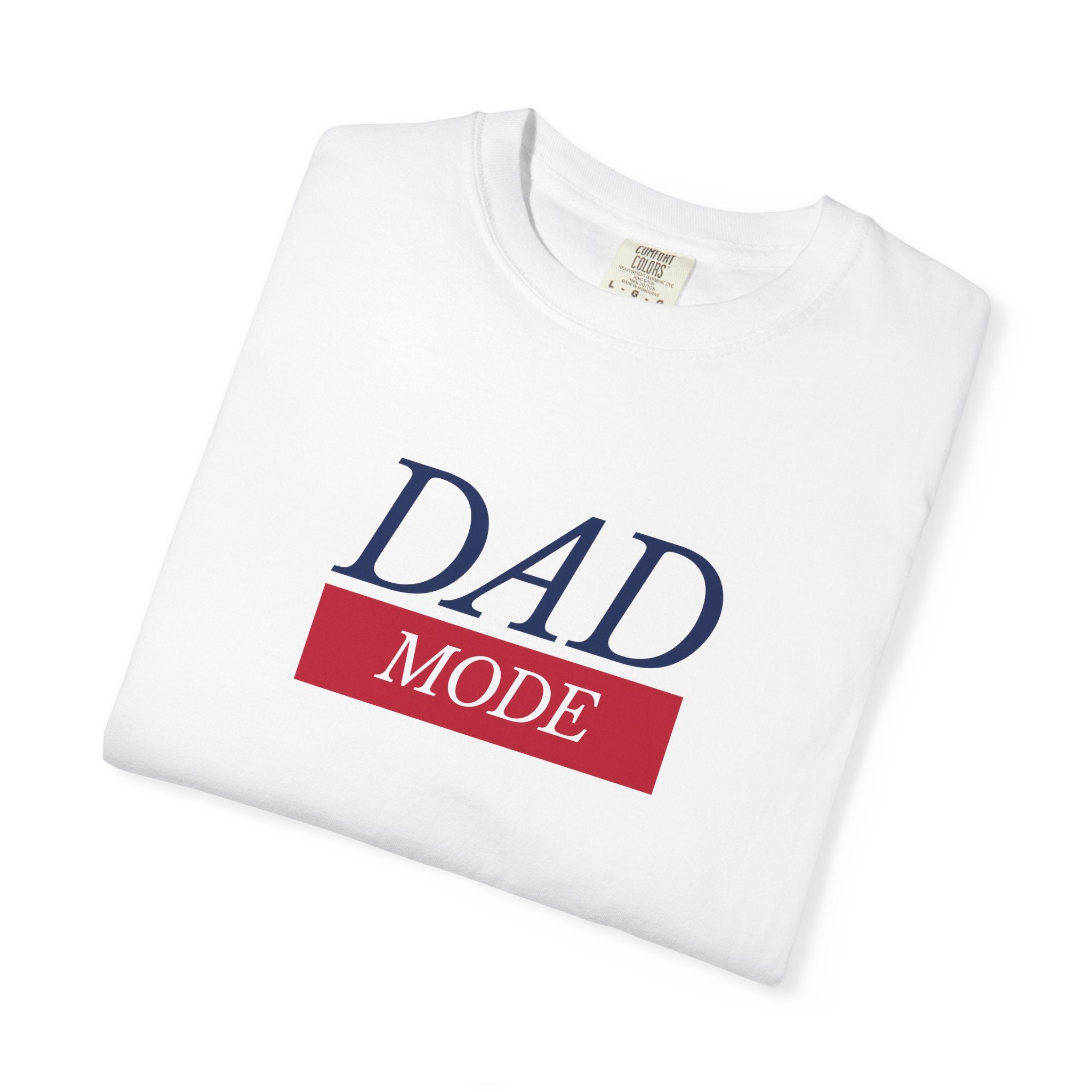 Dad Mode T-Shirt