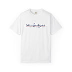 No Apologies T-Shirt