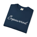 Empowered T-Shirt