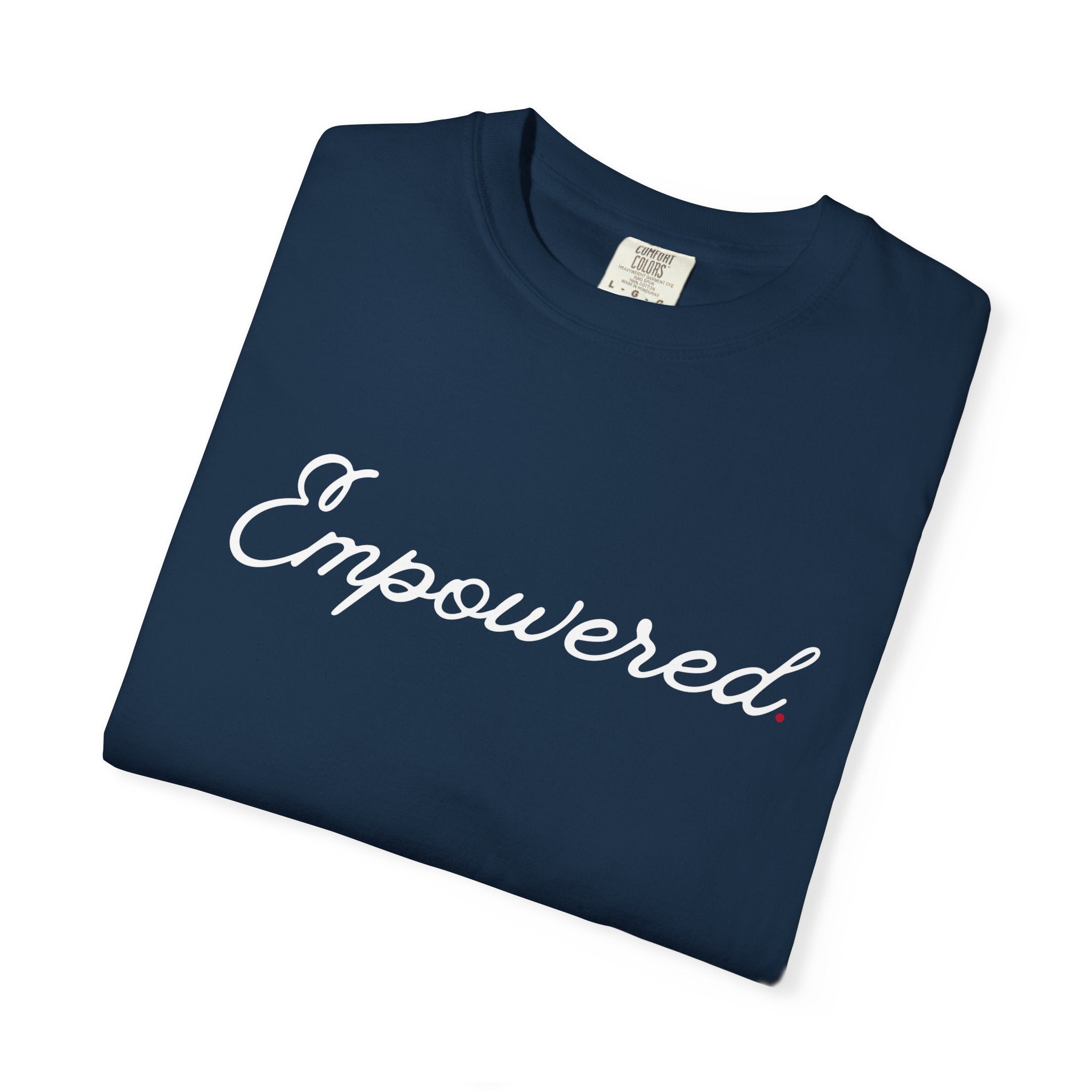 Empowered T-Shirt