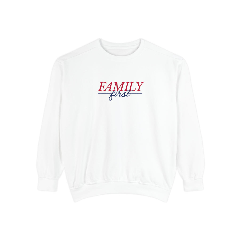 Family First Sweatshirt