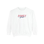 Family First Sweatshirt