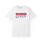 Proud of My Queen T-Shirt
