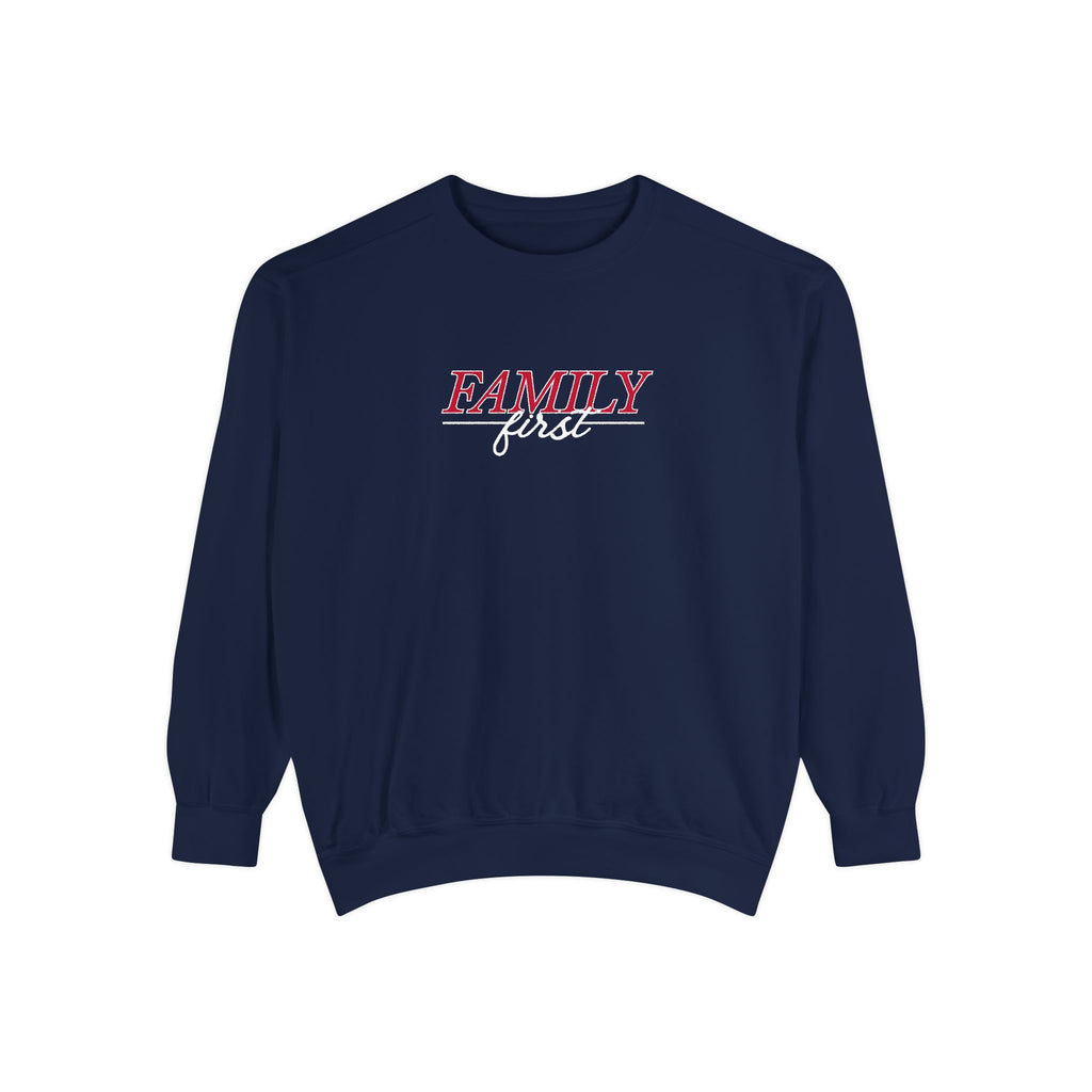 Family First Sweatshirt