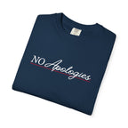 No Apologies T-Shirt