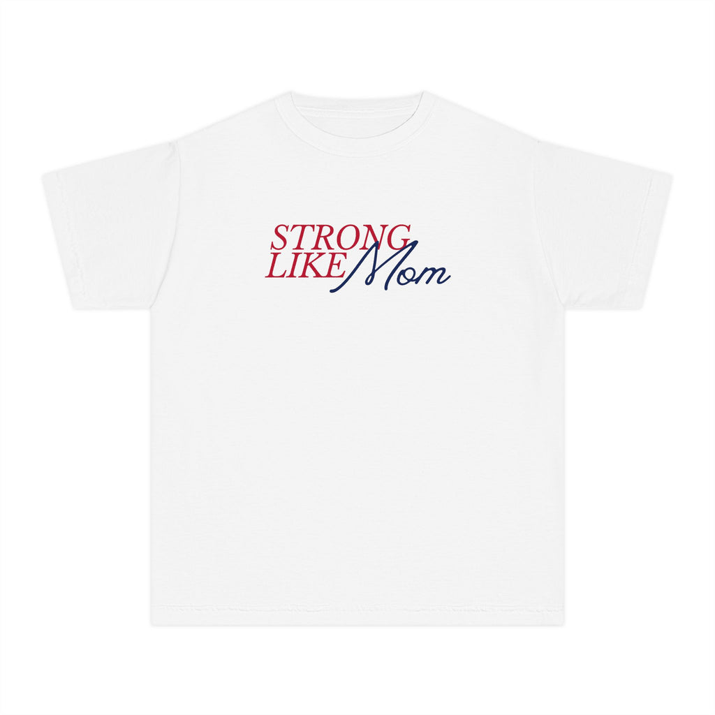 Strong Like Mom Youth T‑Shirt