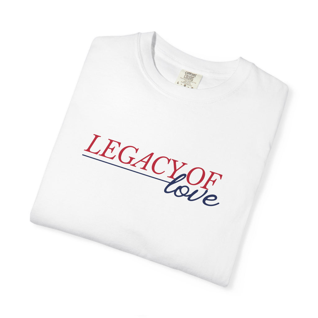 Legacy of Love T-Shirt